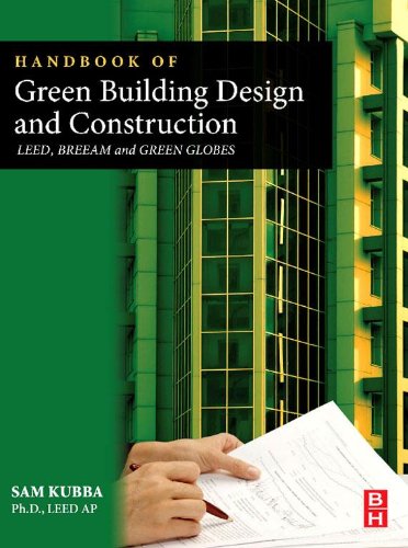 Book Handbook of Green Building Design and Construction: LEED, BREEAM, and Green Globes free