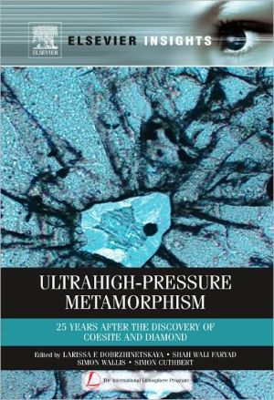 Book Ultrahigh-Pressure Metamorphism: 25 Years After The Discovery Of Coesite And Diamond (Elsevier Insights) free