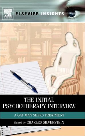 Book The Initial Psychotherapy Interview: A Gay Man Seeks Treatment (Elsevier Insights) free