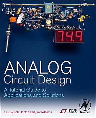 Book Analog Circuit Design: A Tutorial Guide to Applications and Solutions free