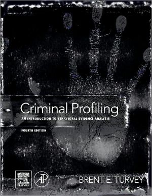 Book Criminal Profiling: An Introduction to Behavioral Evidence Analysis free