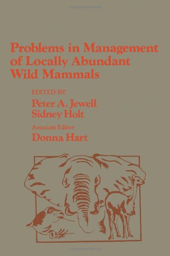 Book Problems in Management of Locally Abundant Wild Mammals free