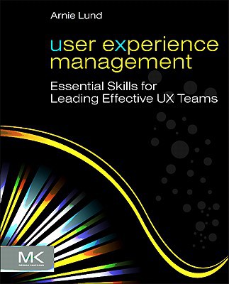 Book User Experience Management: Essential Skills for Leading Effective UX Teams free
