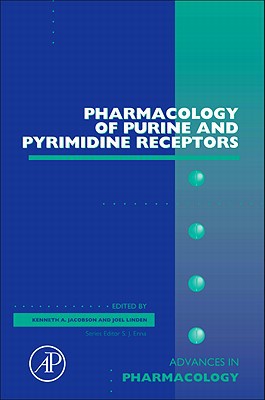 Book Pharmacology of Purine and Pyrimidine Receptors (Volume 61) (Advances in Pharmacology, Volume 61) free
