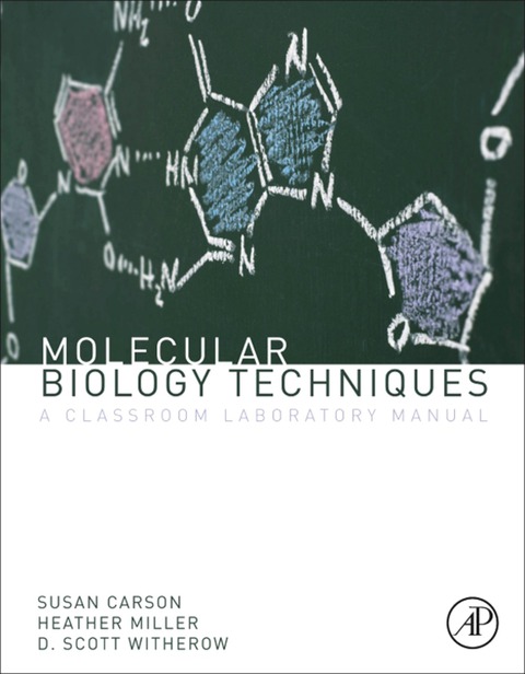Book Molecular Biology Techniques: A Classroom Laboratory Manual free