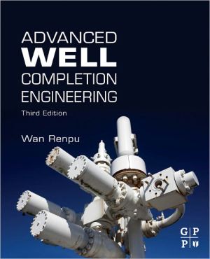 Book Advanced Well Completion Engineering free