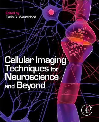 Book Cellular Imaging Techniques for Neuroscience and Beyond free