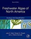Book Freshwater Algae of North America: Ecology and Classification (Aquatic Ecology) free