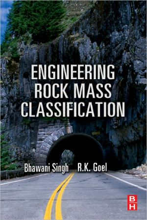 Book Engineering Rock Mass Classification: Tunnelling, Foundations and Landslides free