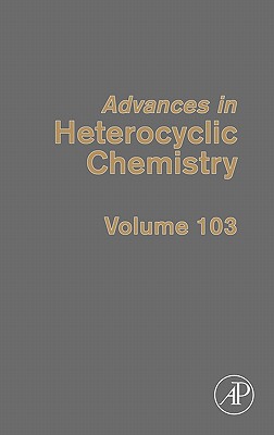 Book Advances in Heterocyclic Chemistry (Volume 103) free