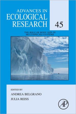 Book The Role of Body Size in Multispecies Systems (Volume 45) (Advances in Ecological Research, Volume 45) free