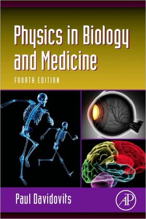 Book Physics in Biology and Medicine (Complementary Science) free