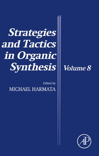 Book Strategies and Tactics in Organic Synthesis (ISSN Book 8) free