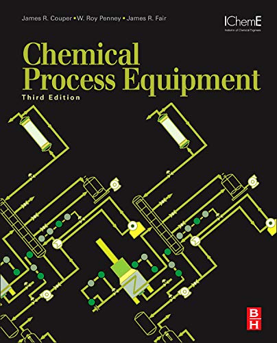 Book Chemical Process Equipment: Selection And Design. James R. Crouper ... [et Al.] free