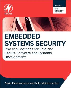 Book Embedded Systems Security: Practical Methods for Safe and Secure Software and Systems Development free