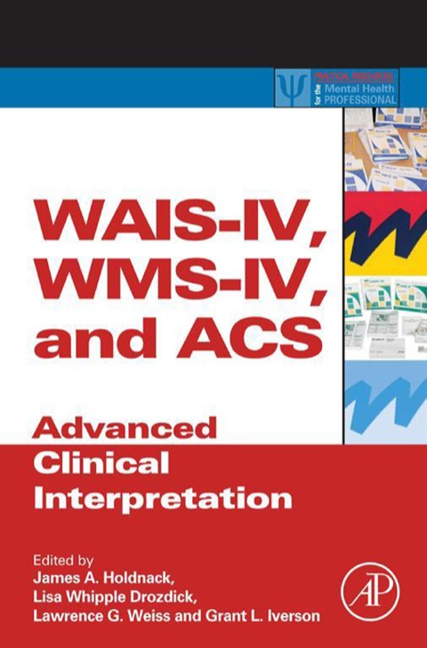 Book WAIS-IV, WMS-IV, and ACS: Advanced Clinical Interpretation free