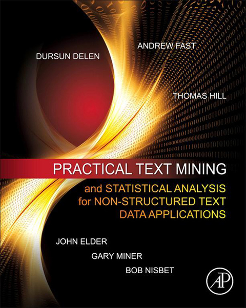 Book Practical Text Mining and Statistical Analysis for Non-structured Text Data Applications free