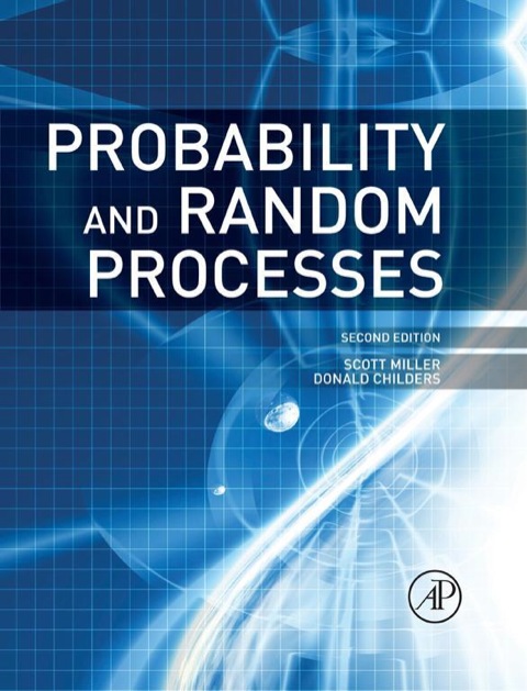 Book Probability and Random Processes: With Applications to Signal Processing and Communications free