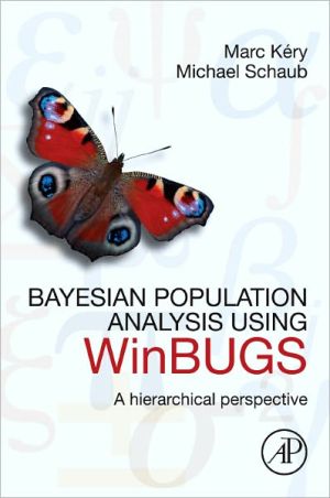 Book Bayesian Population Analysis using WinBUGS: A Hierarchical Perspective free