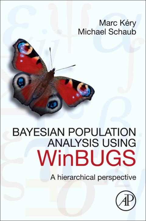 Book Bayesian Population Analysis using WinBUGS: A Hierarchical Perspective free