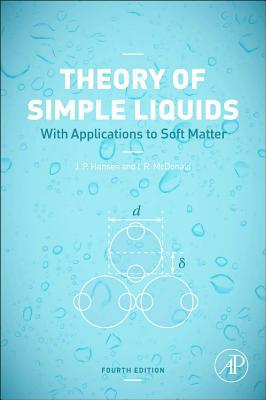 Book Theory of Simple Liquids: with Applications to Soft Matter free