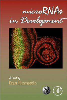 Book microRNAs in Development (Volume 99) (Current Topics in Developmental Biology, Volume 99) free
