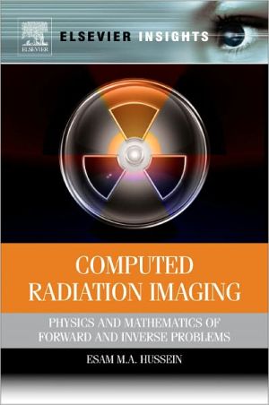 Book Computed Radiation Imaging: Physics and Mathematics of Forward and Inverse Problems (Elsevier Insights) free