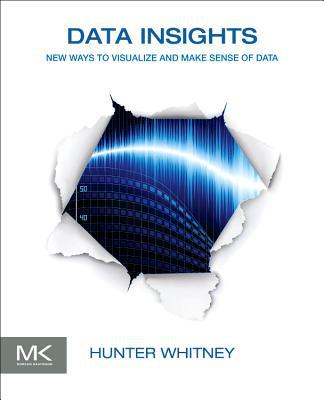 Book Data Insights: New Ways to Visualize and Make Sense of Data free