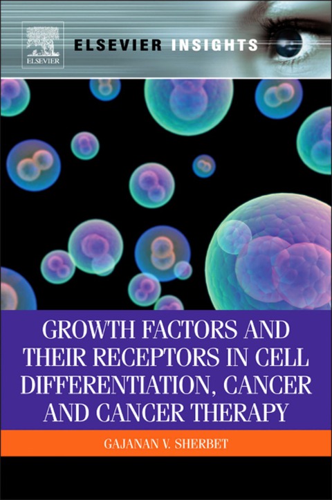 Book Growth Factors and Their Receptors in Cell Differentiation, Cancer and Cancer Therapy free