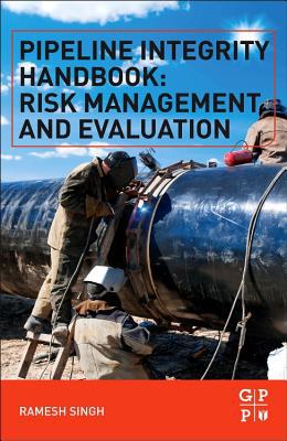 Book Pipeline Integrity Handbook: Risk Management and Evaluation free