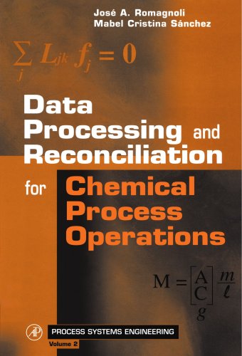 Book Data Processing and Reconciliation for Chemical Process Operations free
