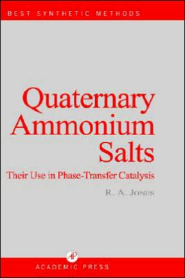 Book Quaternary Ammonium Salts: Their Use in Phase-Transfer Catalysis (Best Synthetic Methods) free