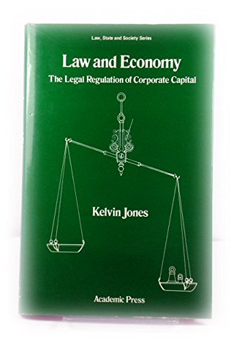 Book Law and Economy: The Legal Regulation of Corporate Capital free