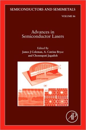 Book Advances in Semiconductor Lasers (Volume 86) (Semiconductors and Semimetals, Volume 86) free