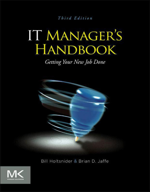 Book IT Manager's Handbook: Getting your New Job Done free