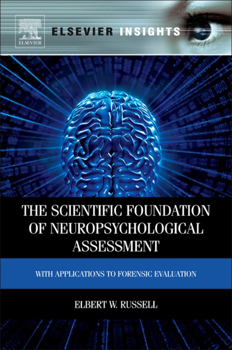 Book The Scientific Foundation of Neuropsychological Assessment free