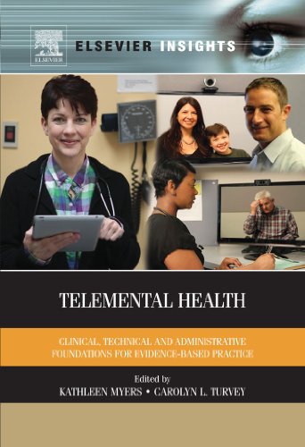 Book Telemental Health: Clinical, Technical, and Administrative Foundations for Evidence-Based Practice (Elsevier Insights) free