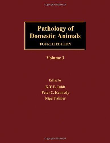 Book Pathology of Domestic Animals, Three-Volume Set: Pathology of Domestic Animals, Volume 3, Fourth Edition free