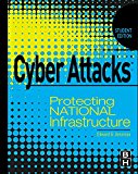 Book Cyber Attacks: Protecting National Infrastructure, STUDENT EDITION free