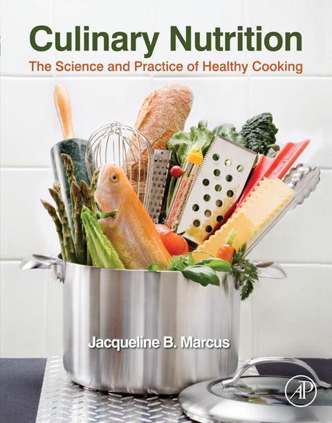 Book Culinary Nutrition: The Science and Practice of Healthy Cooking free