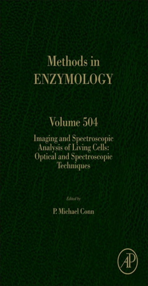 Book Imaging and Spectroscopic Analysis of Living Cells: Live Cell Imaging of Cellular Elements and Functions (ISSN Book 505) free