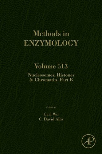 Book Nucleosomes, Histones and Chromatin Part B (ISSN Book 513) free