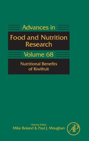 Book Nutritional Benefits of Kiwifruit (Volume 68) (Advances in Food and Nutrition Research, Volume 68) free