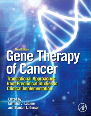 Book Gene Therapy of Cancer: Translational Approaches from Preclinical Studies to Clinical Implementation free