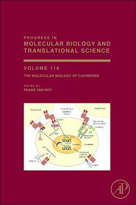 Book The Molecular Biology of Cadherins (Volume 116) (Progress in Molecular Biology and Translational Science, Volume 116) free