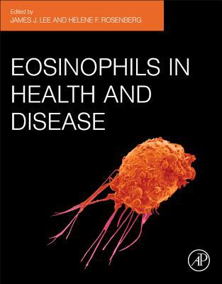 Book Eosinophils in Health and Disease free