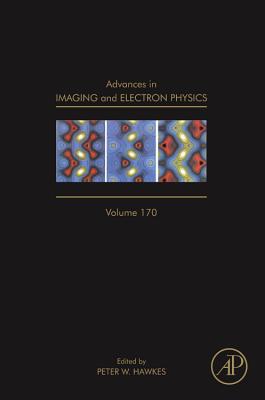 Book Advances in Imaging and Electron Physics (Volume 170) free