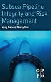 Book Subsea Pipeline Integrity and Risk Management free