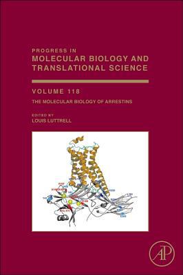 Book The Molecular Biology of Arrestins (Volume 118) (Progress in Molecular Biology and Translational Science, Volume 118) free