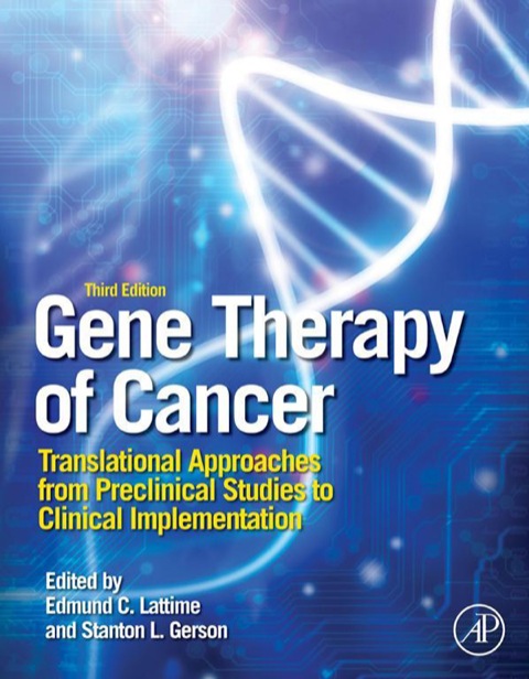Book Gene Therapy of Cancer: Translational Approaches from Preclinical Studies to Clinical Implementation free